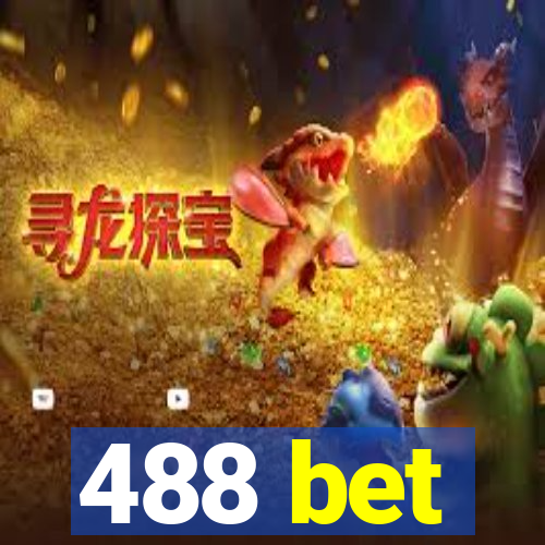 488 bet